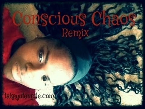 "Conscious Chaos"