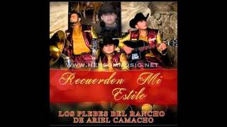 Los Plebes Del Rancho De Ariel Camacho-Lo que aprendi desde niño