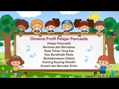 LAGU DIMENSI PROFIL PELAJAR PANCASILA