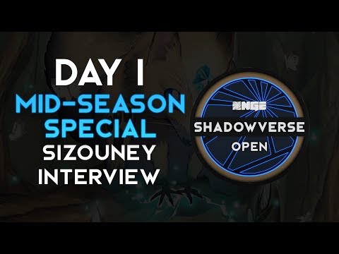 HSK Sizouney Interview - Mid-Season Special Day 1 - NGE Shadowverse Open Season 2