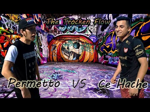 The Trocken Flow - Permetto vs Ce Hache - FINAL - 1era Edicion