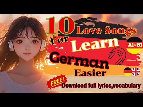 10 Easy German Love Songs for A1–B1 Learners 💕 Learn German with Music 🎧 + Free Lyrics & Translation