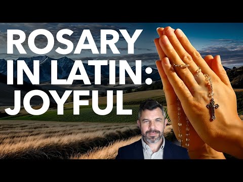 Rosary in Latin (Joyful Mysteries) with Dr. Taylor Marshall (Rosary Course #12)