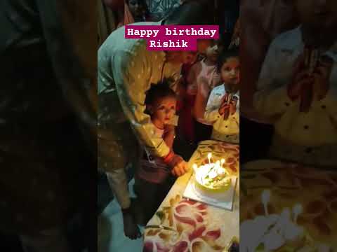 #happybirthday Rishik happy birthday celebration 🎉🥳