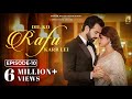 Dil Ko Rafu Karr Lei Episode 10 Ayesha Khan Karan V Grover Sargun Mehta Ravie Dubey