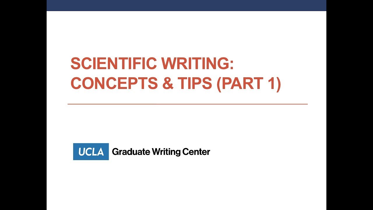 Scientific Writing, Part 1: Tips for Scientifc Writing
