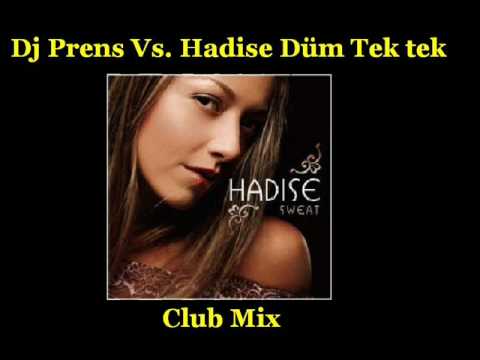 DJ PreNs Vs Hadise-Dum Tek Tek 2009 [ Club Mix ]Nevsehir