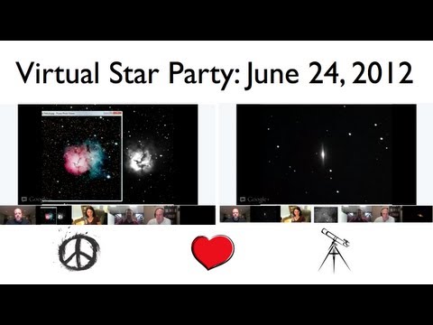 Virtual Star Party - 2012-06-24