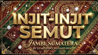Download lagu INJIT INJIT SEMUT - Lagu Daerah Jambi (Orchestral Cover) | Symphony Nusantara mp3