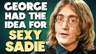 How The Beatles Made "Sexy Sadie" | The White Album Sessions