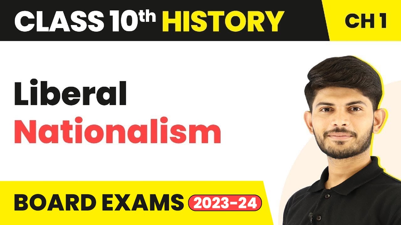 Liberal Nationalism | The Rise of Nationalism in Europe | History | Class 10 Chapter 1 | 2023-24