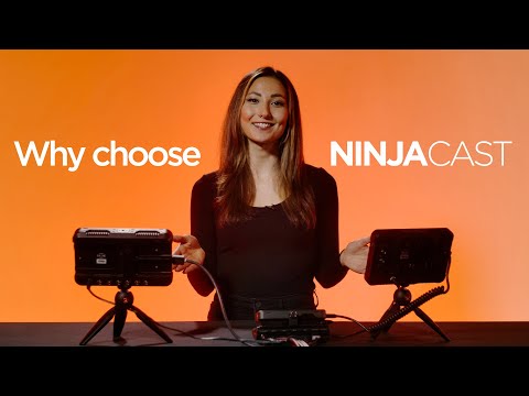 Why NINJA CAST?