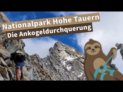4 Tage allein durch die Hohen Tauern - Die ANKOGELDURCHQUERUNG