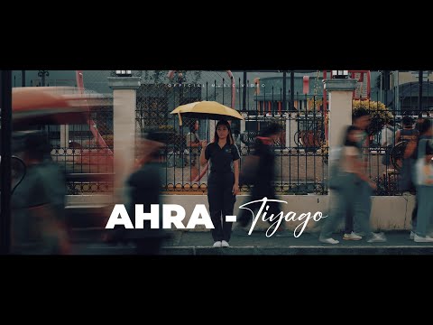 Ahra - Tiyago (Official Music Video)