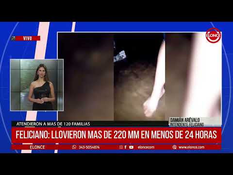 Feliciano: Cayeron de 220 mm de lluvia en menos de 24 horas - Intendente Damián Arévalo