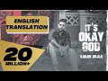 It's Okay God (ENGLISH SUBTITLES) Karan Aujla I Rupan Bal I Proof I ENGLISH TRANSLATION I PJB Music