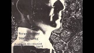 Fotzenkrampf / Dental Work (Full split)