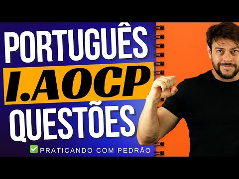 🔴✅PORTUGUÊS I.AOCP | QUESTÕES COMENTADAS - parte 3 | Prof. Pedro Lima