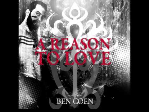 Ben COEn - A Reason to Love