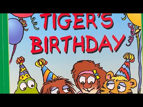 Tiger’s Birthday by Mercer Mayer