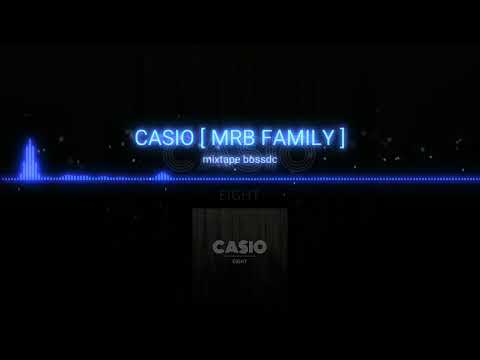 CASIO MRB FAMILY mixtape bossdc