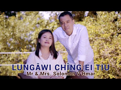 MR & MRS. SOLOMON V HMAR || LUNGÂWI CHÎNG EI TIU