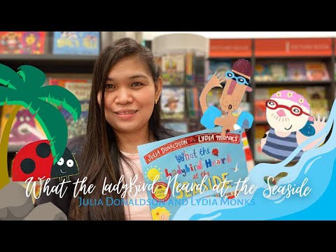 What the Ladybird Heard at the Seaside (Written by Julia Donaldson) - Children’s Book Read Aloud