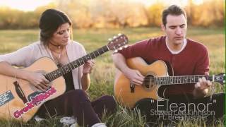 Eleanor (JET Cover) - Steven Lee Kinnison feat. Bree Fischer