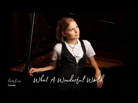 What a Wonderful World - Louis Armstrong (Piano cover by Emily Linge)