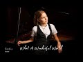 What A Wonderful World Louis Armstrong Cover By Emily Linge