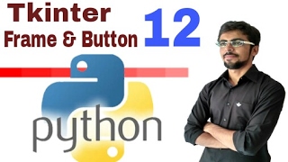 Python GUI with Tkinter Frame, Button in hindi | #12