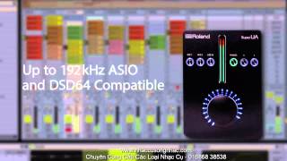 Video thumbnail for Sound Card Roland Super UA by Nhac Cu Song Nhac
