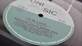 Outphase Present Sophie Jane - I'm In Love...