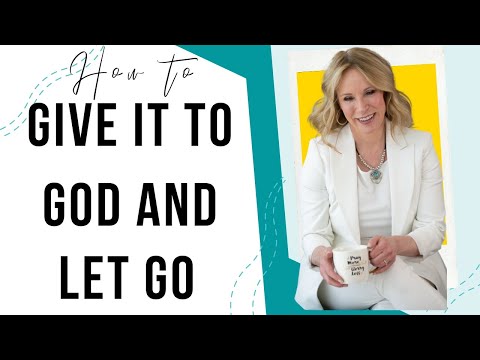 How to Give it to God and Let Go + LIVE Q&A