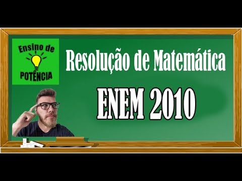 Mathematics - ENEM 2010 - Step by Step Resolution
