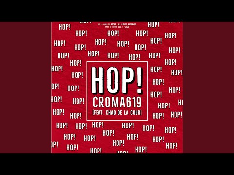 HOP! (feat. Chad de la Cour)