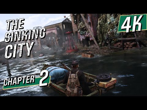 [4K 60] The Sinking City (Max Difficulty: Master Sleuth / Hard) Walkthrough part 2 - Lost At Sea