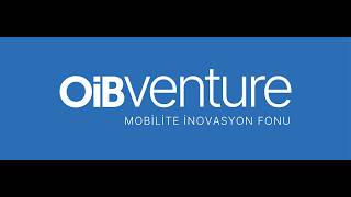 OiBventure Mobilite İnovasyon Fonu Lansmanı - 22 Haziran 2026