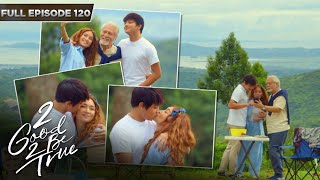 Download lagu [ENG SUBS] Full Episode 120 | 2 Good 2 Be True | Kathryn Bernardo, Daniel Padilla mp3