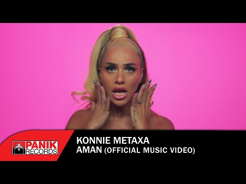 Konnie Metaxa - AMAN - Official Music Video