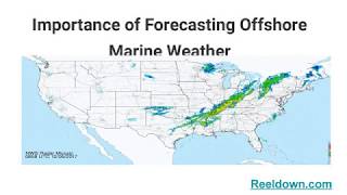 Importance of Forecasting Offshore Marine Weather | reeldown