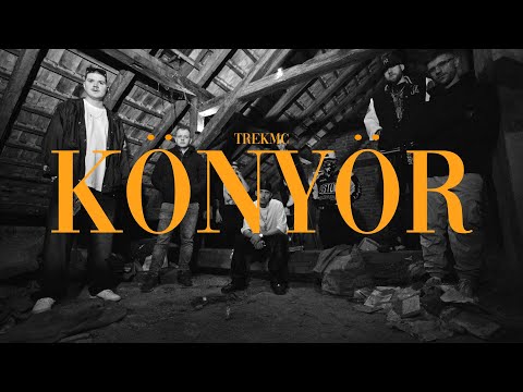 Trek MC - Könyör (Music Video)