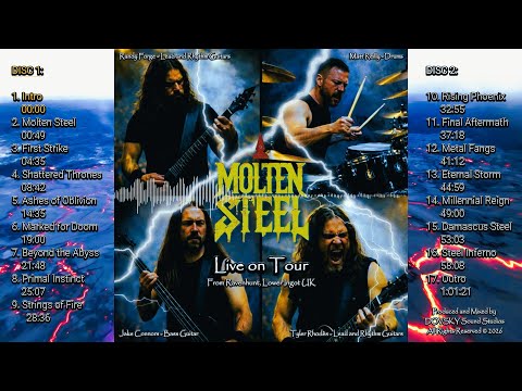 Molten Steel Live On Tour Album - Full Concert Audio Recording