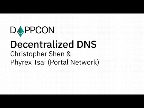 DAPPCON 2018: Decentralized DNS - Christopher Shen & Phyrex Tsai (Portal Network)