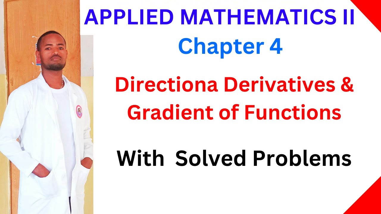 #Directional_Derivative #Gradient_of_Function #Applied mathematics two/John Tutorial