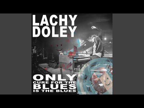 Only Cure for the Blues Is the Blues (Oceanic Version)