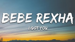 Download lagu Bebe Rexha - I Got You (Lyrics) mp3 Download lagu Bebe Rexha - I Got You (Lyrics) mp3
