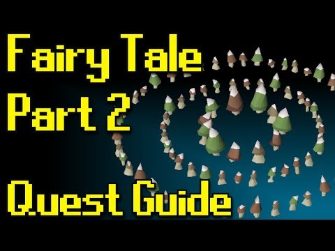 RSQuest: Fairy Tale Part 2 Quest Guide [Runescape | RS3]