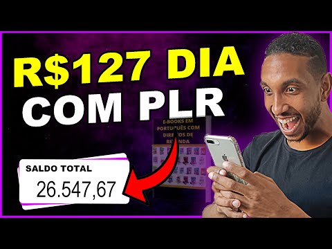 PLR: Como ganhar R$ 127,00 por DIA com plr/ estrutura completa e gratuita  plr passo a passo do zero