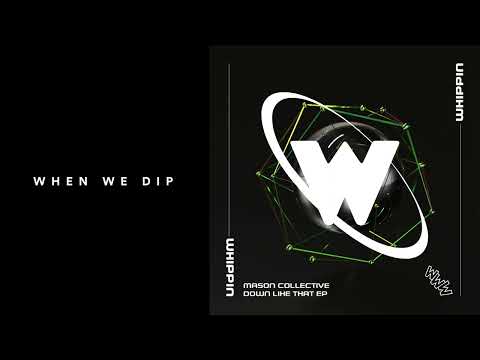 Premiere: Mason Collective - Down Like That [Whippin]